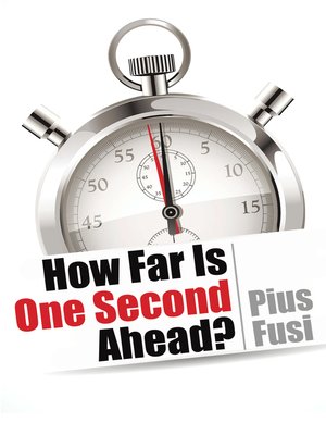cover image of How Far Is One Second Ahead?